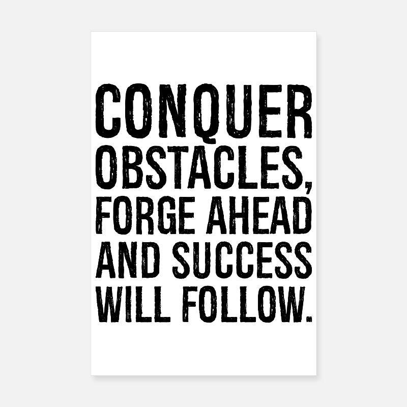 Surmonter les obstacles, aller de l’avant et le succès Poster 20 x 30 cm