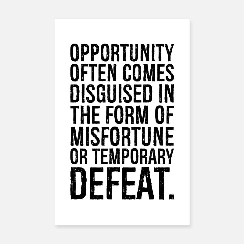 L’opportunité se présente souvent sous la forme Poster 20 x 30 cm