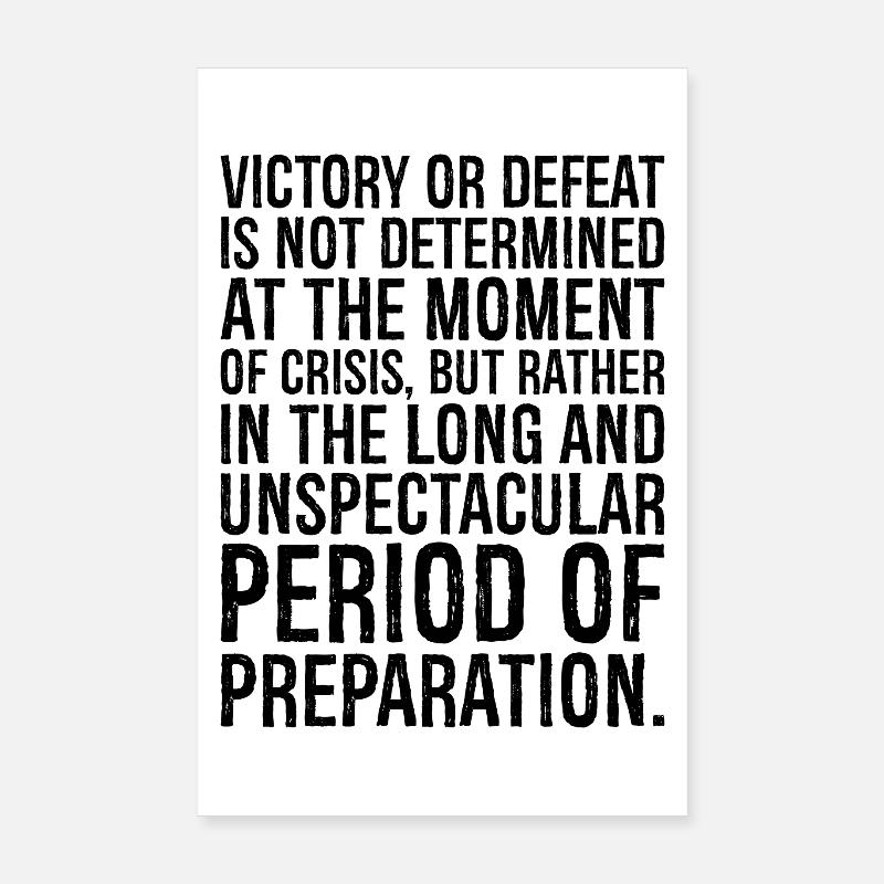 Sieg oder Niederlage steht im Moment noch nicht fest Poster 20x30 cm