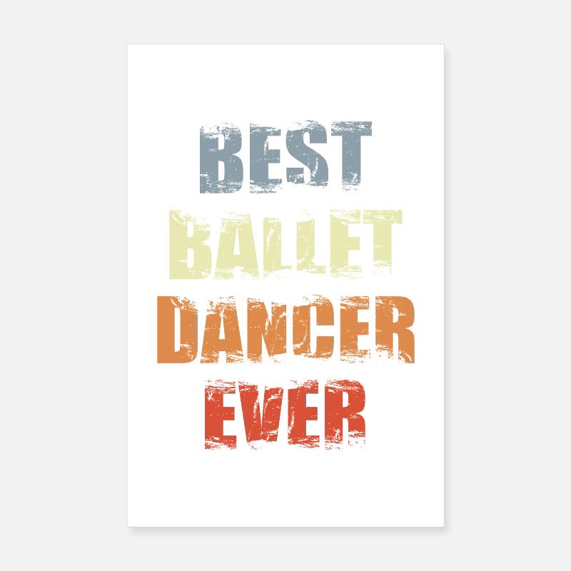 Meilleur danseur de ballet Poster 20 x 30 cm