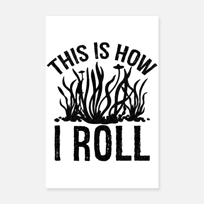c’est ainsi que je roule Plante d’Aquarium Poster 20 x 30 cm