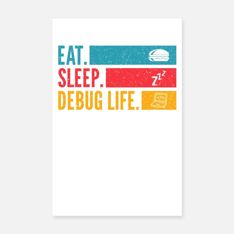 Eat Sleep Debug Repeat Developer Chemise Poster 20 x 30 cm