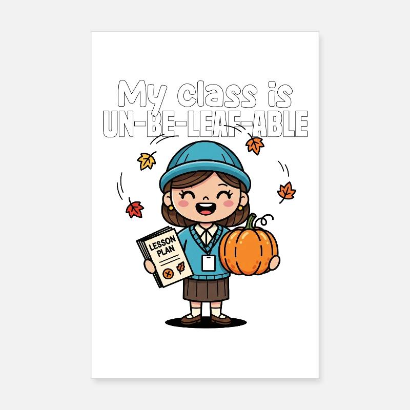 MA CLASSE N’EST PAS LISIBLE - CADEAU DE L’ENSEIGNANT Poster 20 x 30 cm