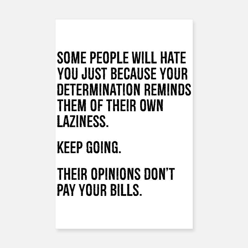 Certaines personnes vous détesteront simplement parce que votre Poster 20 x 30 cm
