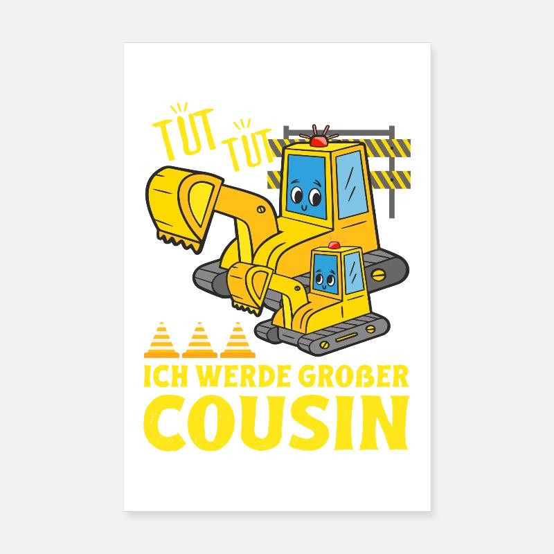 Ich Werde Großer Cousin 2026 Bagger bald Großer - Poster 20x30 cm - Weiß