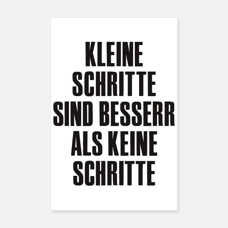 Small steps are better than no steps. Poster 8" x 12" (20x30 cm)