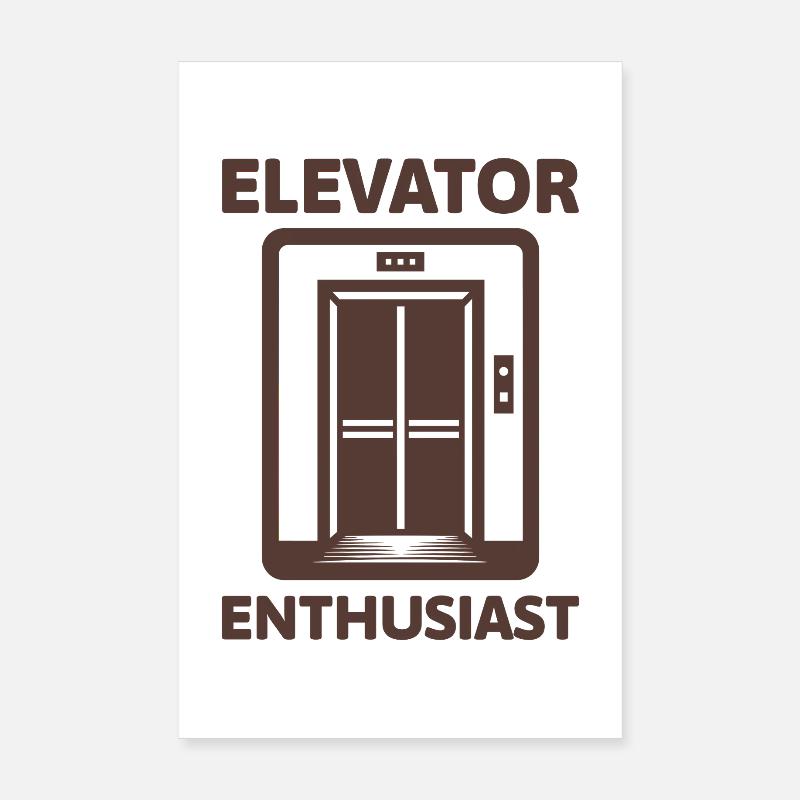 Elevator Enthusiast Elevator Lover Poster 8" x 12" (20x30 cm)