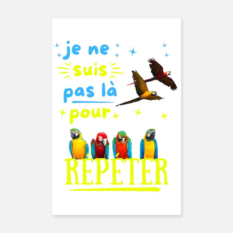 Ne Me Forcez Pas à Répéter Poster 20 x 30 cm