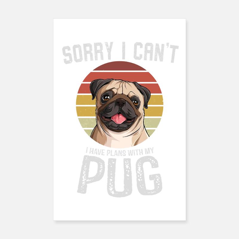 Humorvoller Mops mit Textdesign Poster 20x30 cm