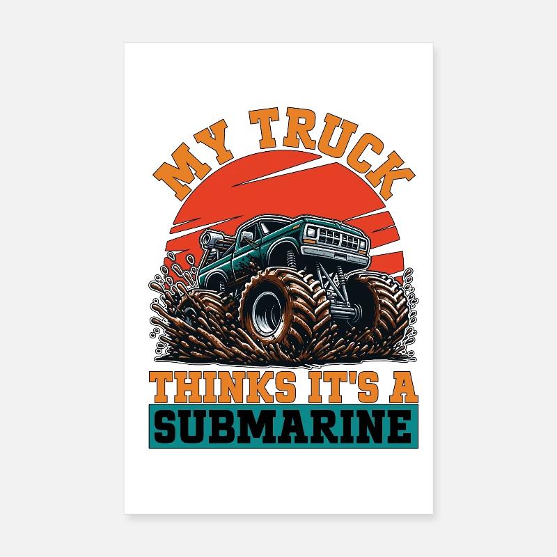 Mud Racing Mon camion pense qu’il s’agit de véhicules tout-terrain Poster 20 x 30 cm