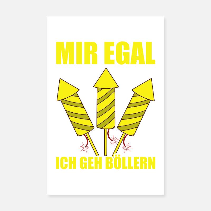 I don't care, I go firecrackers, pyrotechnicians, fireworks Poster 8" x 12" (20x30 cm)