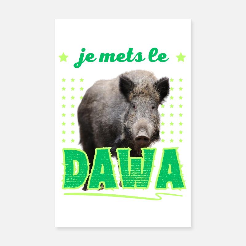 Ich stecke das DAWA in den Wald Jäger Geschenk Poster 20x30 cm