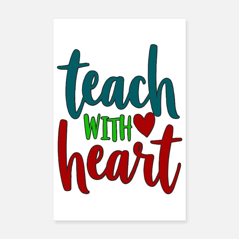 Enseigner avec le cœur Enseignant Dire Poster 20 x 30 cm