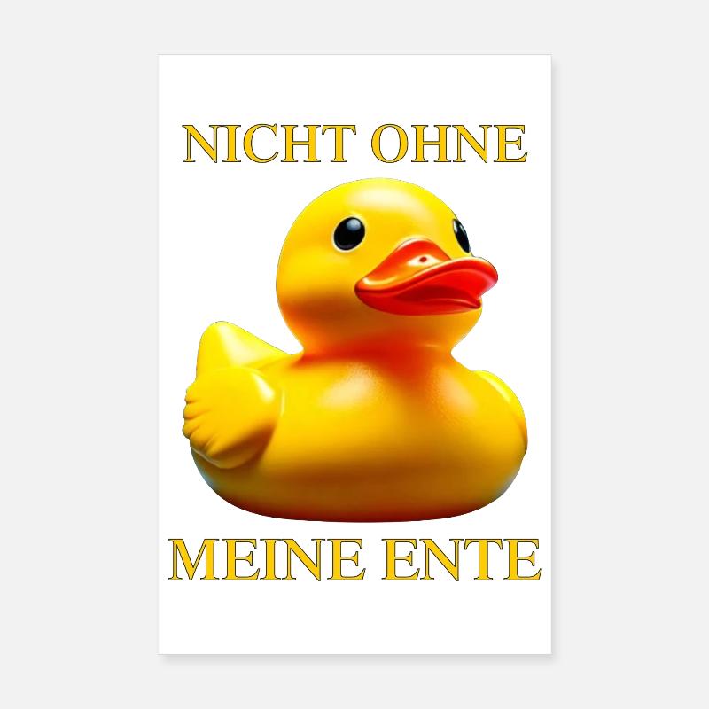 Canard en caoutchouc PAS SANS MON CANARD Poster 20 x 30 cm