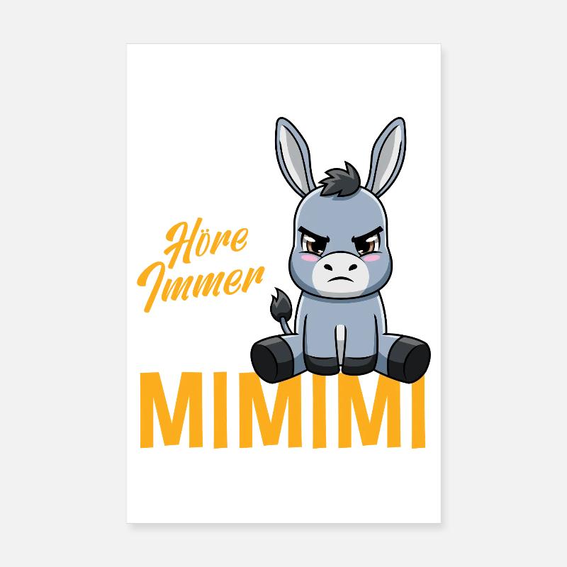 Ich Höre Immer Nur Ein Mimimi Esel Poster 20x30 cm