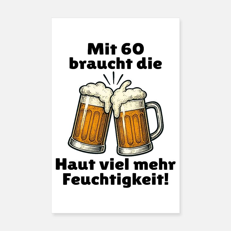 Men's 60th birthday beer saying Poster 8" x 12" (20x30 cm)