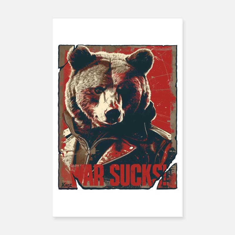 Blatant bear in leather jacket design, war is annoying Poster 8" x 12" (20x30 cm)