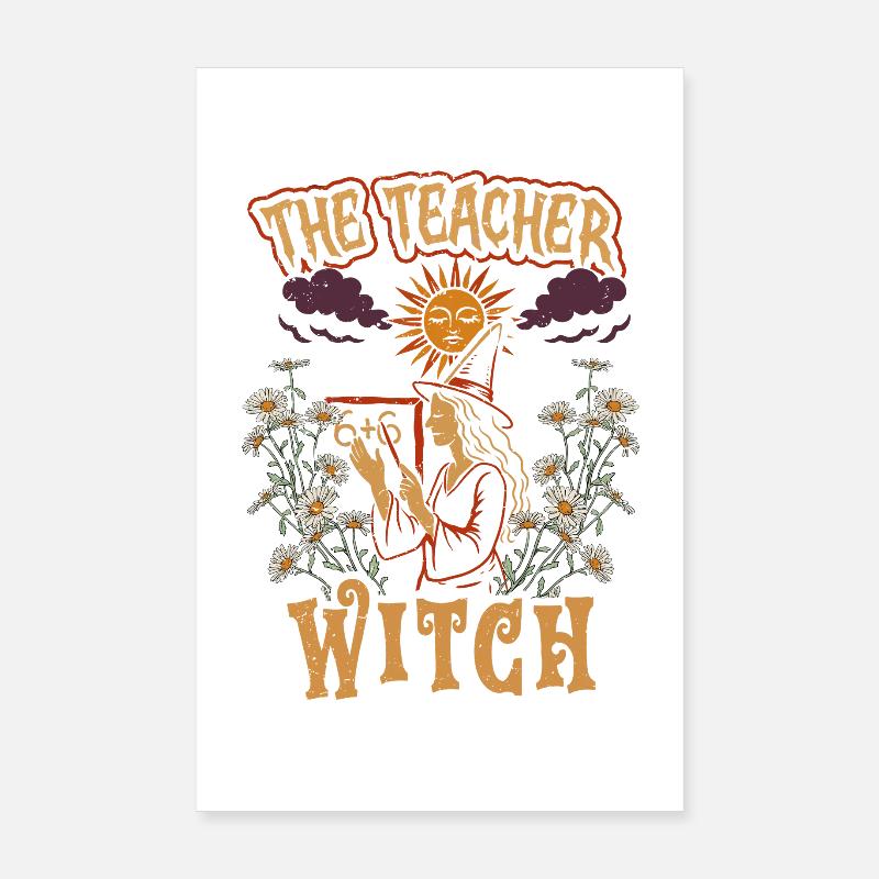 Enseignant Enseignant Éducateur La Sorcière Enseignant Poster 20 x 30 cm