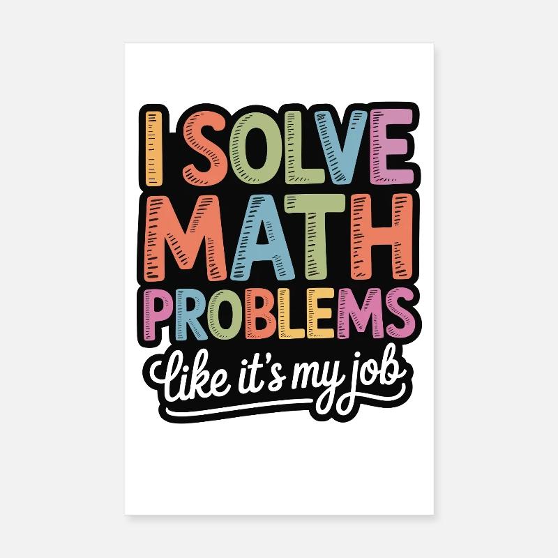 Je résous les problèmes de mathématiques comme un pro Poster 20 x 30 cm
