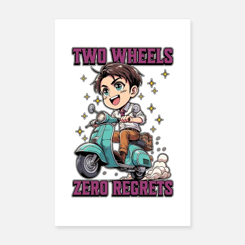 Scooter Two Wheels Zero Regrets Scooter Driver Poster 20x30 cm