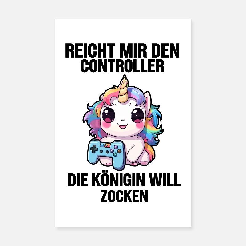 Hands me the controller, the queen wants to play Poster 8" x 12" (20x30 cm)