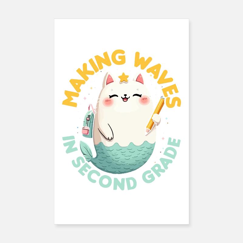 Mermaid Making Waves In Second Grade Poster 8" x 12" (20x30 cm)