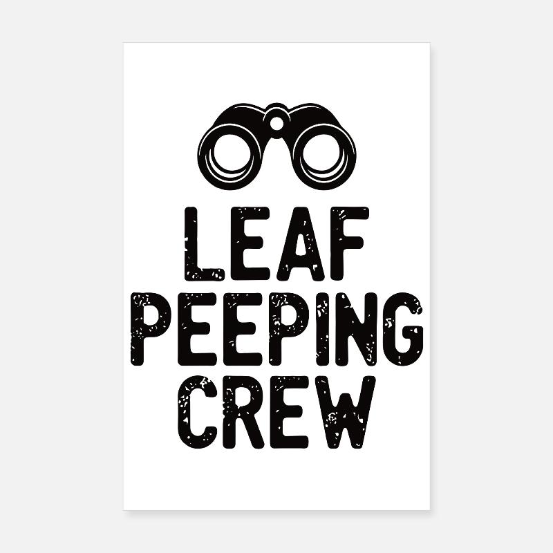 Citation de Leaf Peeping Crew Poster 20 x 30 cm