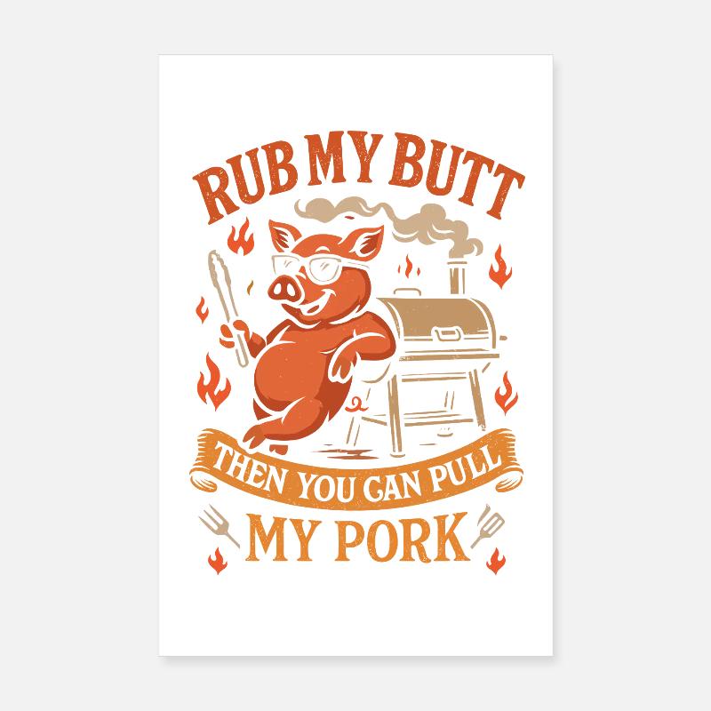 Frotte-moi le cul, et tu pourras baiser mon cochon. Poster 20 x 30 cm
