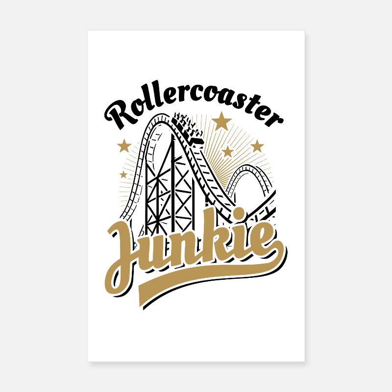 Rollercoaster Junkie - Roller Coaster - Loop Poster 8" x 12" (20x30 cm)
