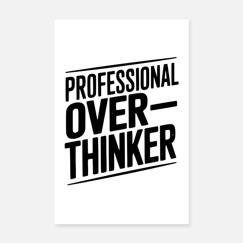 Professional Overthinker Poster 8" x 12" (20x30 cm)