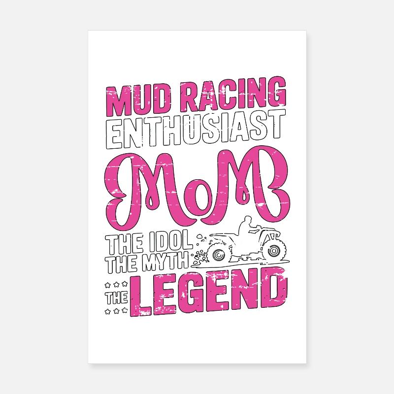 Maman, passionnée de courses de boue, l'idole adore les marais boueux Poster 20 x 30 cm