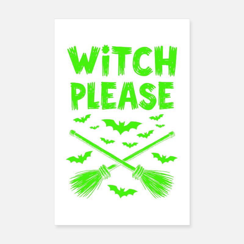 Witch Please – Halloween Hexen Besen Poster 20x30 cm
