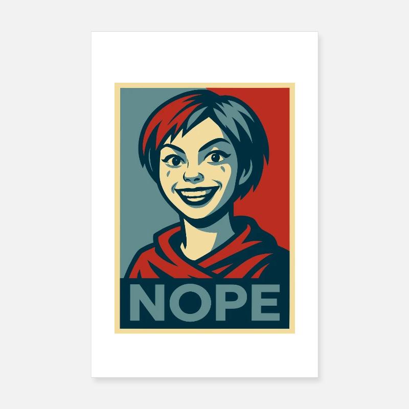 ein Mädchen und eine humorvolle NOPE-Plakatbotschaft - Poster 20x30 cm - Weiß