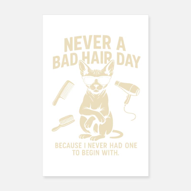 Niemals ein schlechter Haartag Poster 20x30 cm