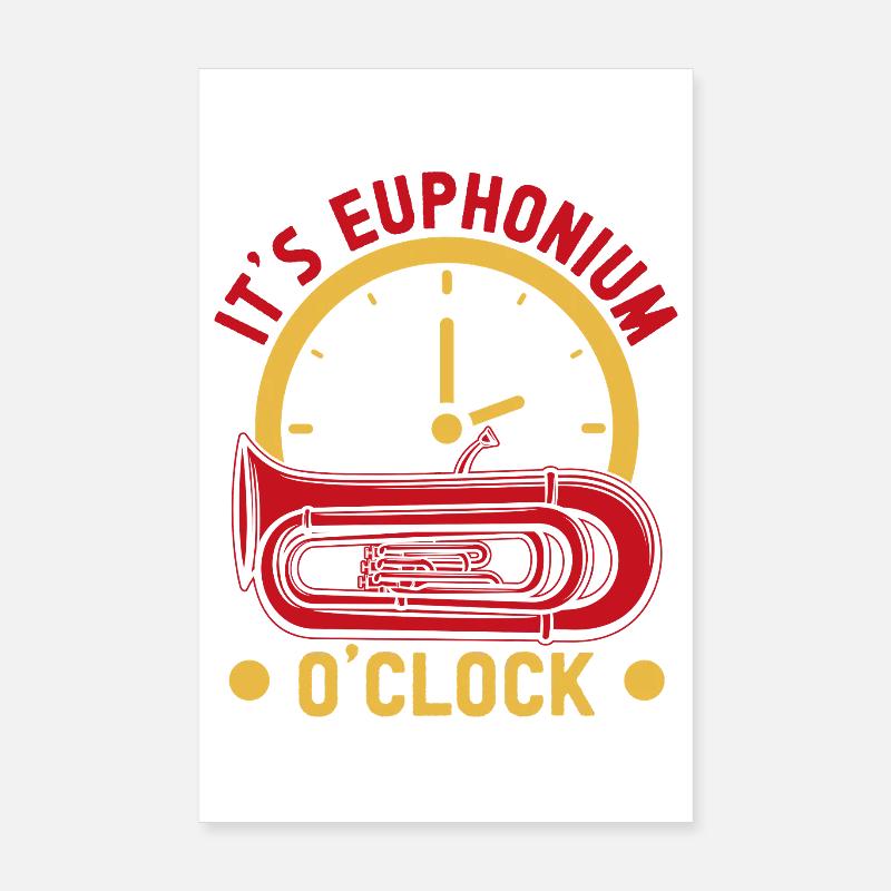 Euphonium It's O'Clock Baritone Marching Band Poster 8" x 12" (20x30 cm)