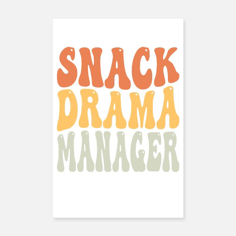 Snack Drama Manager Enseignants Typographie Design Poster 20 x 30 cm