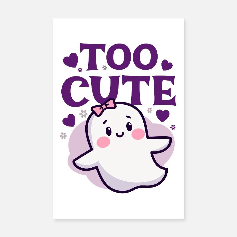 Fantôme trop mignon - Dicton de fantôme mignon Poster 20 x 30 cm
