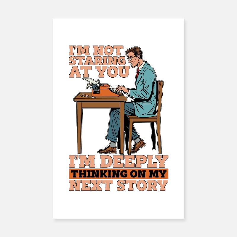 Scénariste Je ne te regarde pas, j'écris Poster 20 x 30 cm