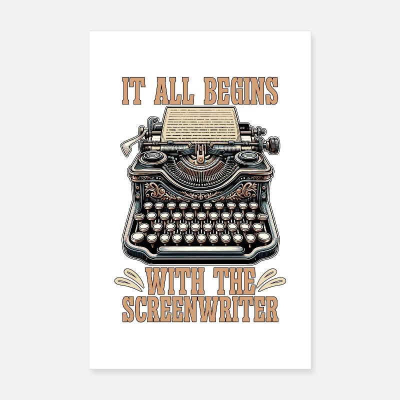 Scénariste Tout commence par l'écriture du scénario Poster 20 x 30 cm