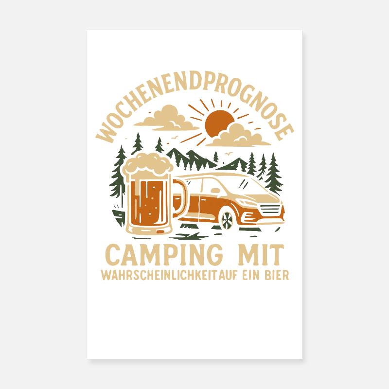 Wochenendprognose Camping Mit Bier Natur Camper Poster 20x30 cm