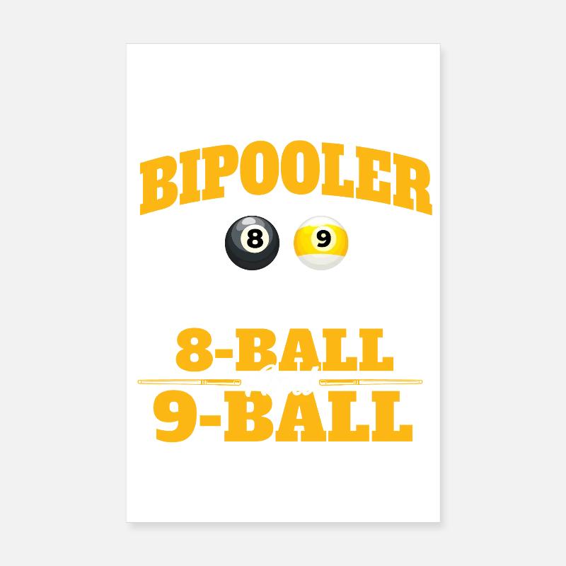 Ich bin Bipooler 8-Ball 9-Ball Billard Queue Spiel Poster 20x30 cm