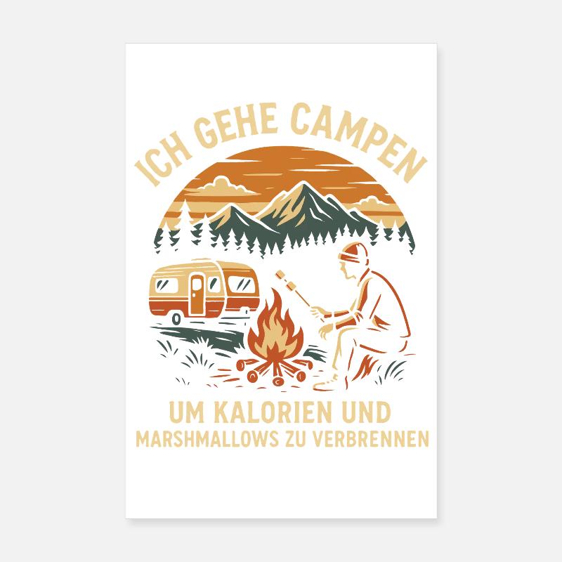I Go Camping Calories And Marshmallows Poster 8" x 12" (20x30 cm)