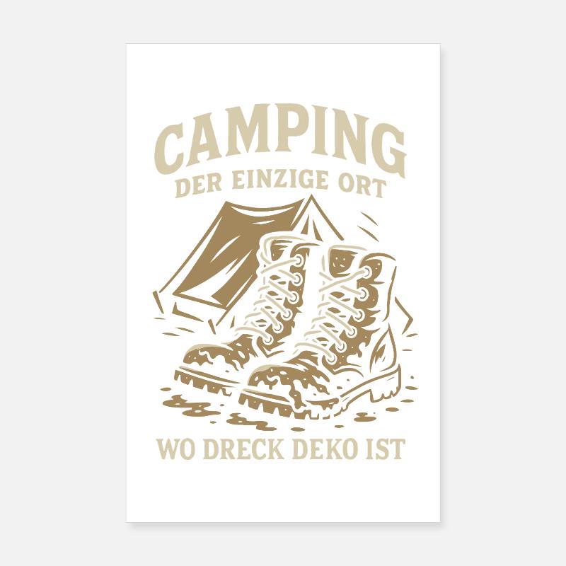 Camping Der Einzige Ort wo Dreck Deko ist Camper Poster 20x30 cm