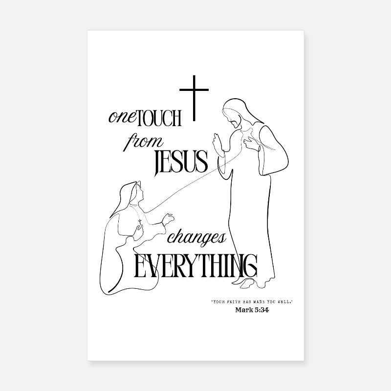 One Touch from Jesus – Schwarz | Markus 5,34 Poster 20x30 cm