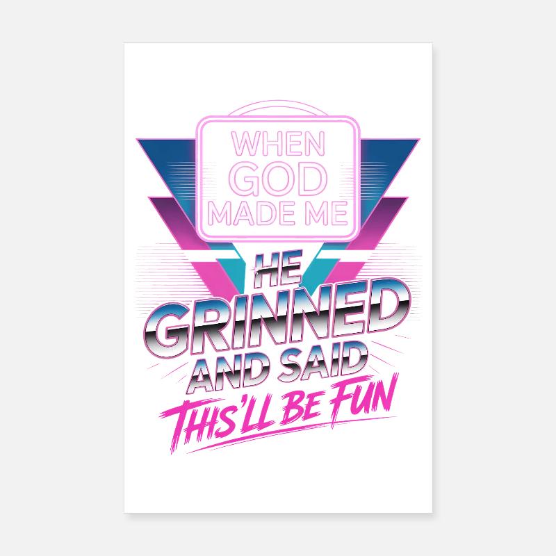 Als Gott mich Schuf Grinste Er Lustiger Synthwave Poster 20x30 cm