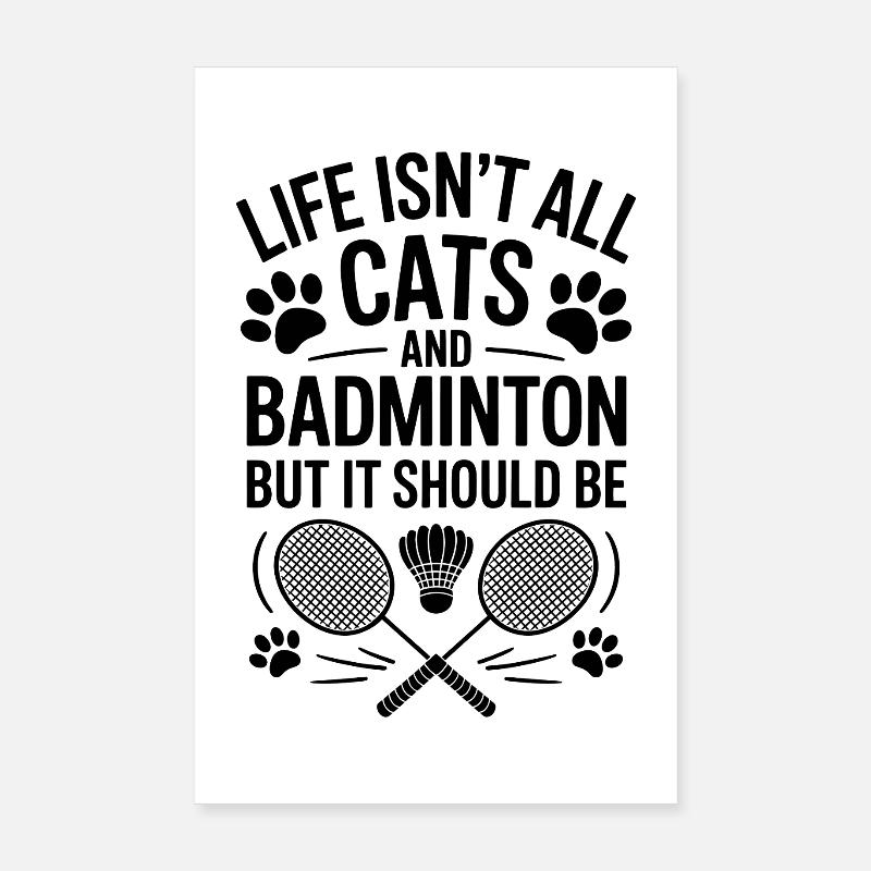 Badminton Spruch Katze Lustiges Badminton Geschenk Poster 20x30 cm