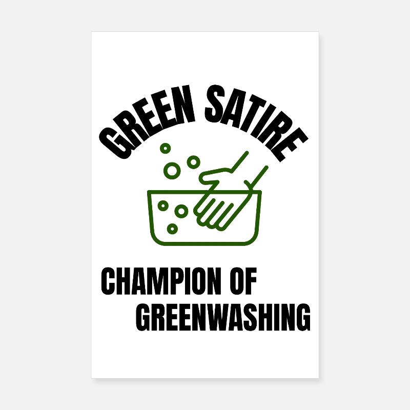 Satire verte - Championne de l’écoblanchiment Poster 20 x 30 cm