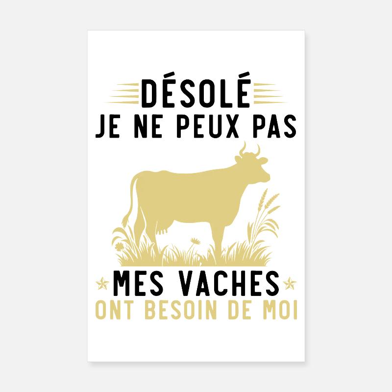 My cows need me Poster 8" x 12" (20x30 cm)