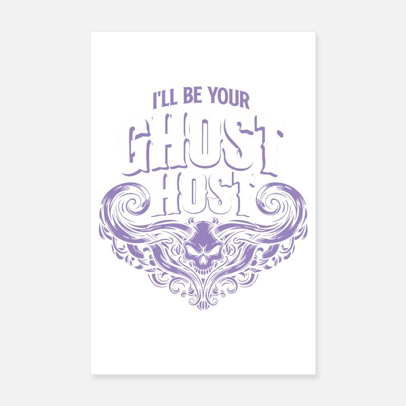 I'll Be Your Ghost Host — Spooky Host Einladung Poster 20x30 cm