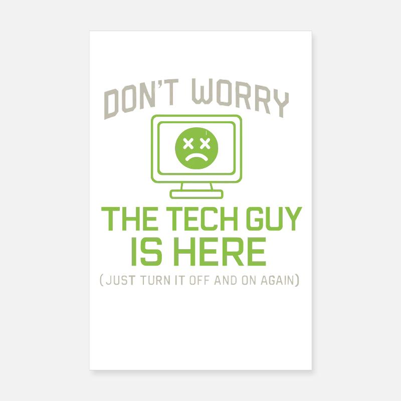 Ne vous inquiétez pas, le Tech Guy est là Poster 20 x 30 cm